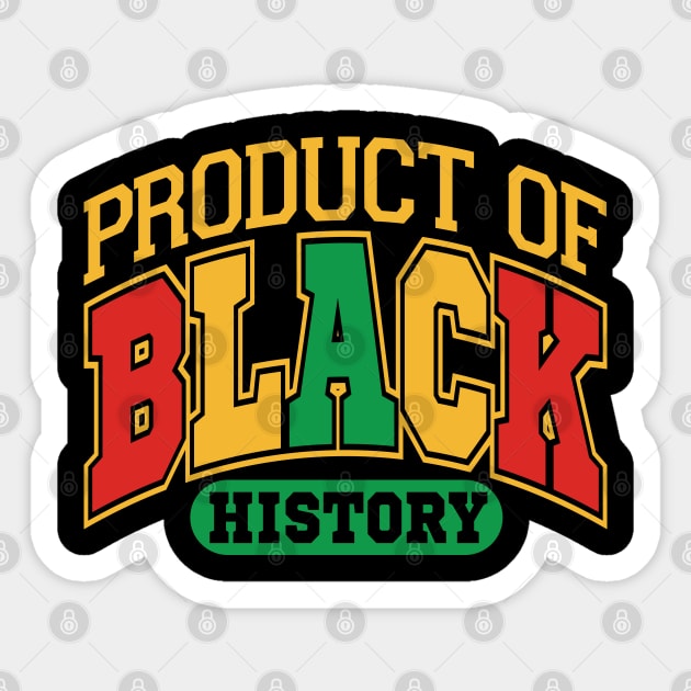 Product of Black History Sticker by UrbanLifeApparel
